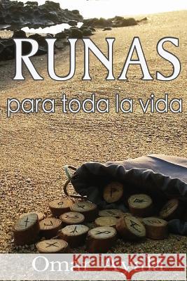 Runas para Toda la Vida Ayala, Omar 9780991349210 Omar Ayala - książka