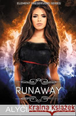 Runaway Alycia Linwood 9781492185963 Createspace - książka