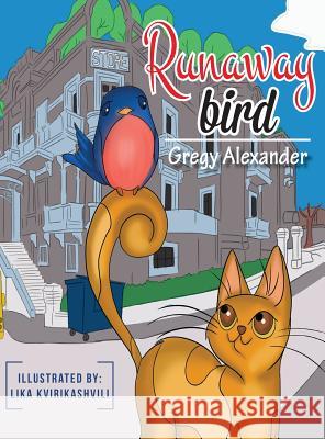 Runaway bird Gregy, Alexander 9780991629954 Brian First Publishing - książka