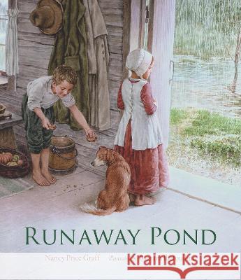 Runaway Pond Nancy Price Graff Bagram Ibatoulline 9781536219982 Candlewick Press (MA) - książka