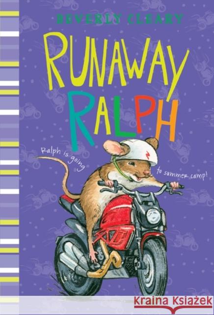 Runaway Ralph Beverly Cleary Louis Darling Tracy Dockray 9780688217013 HarperCollins Publishers - książka