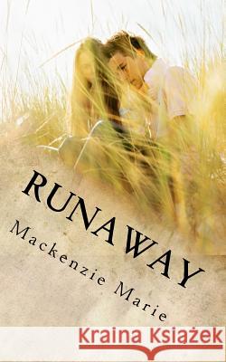 Runaway: Say Goodbye Marie, MacKenzie 9781978086388 Createspace Independent Publishing Platform - książka