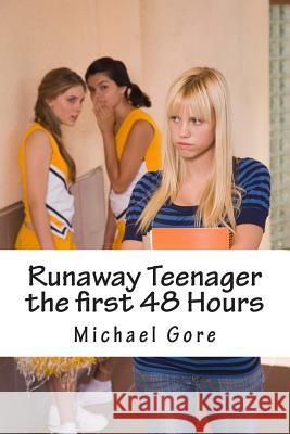 Runaway Teenager the first 48 Hours Gore, Michael 9781478352921 Frommer's - książka