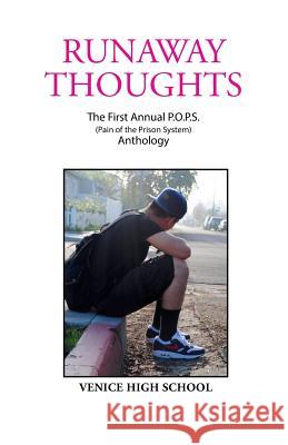 Runaway Thoughts: Stories by P.O.P.S. the Club of Venice High School Amy Friedman Kalliope Panagiotakos Dennis Danziger 9781495113598 Popstheclub.Com, Inc. - książka