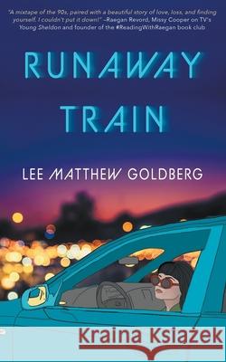 Runaway Train Lee Matthew Goldberg 9781953944047 Wise Wolf Books - książka