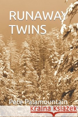 Runaway Twins Palamountain, Pete 9798682203826 Independently published - książka