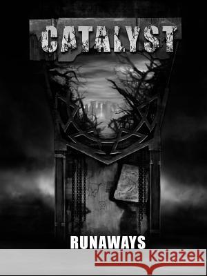 Runaways - A Catalyst RPG Campaign Cherry Picked Games 9781329765733 Lulu.com - książka