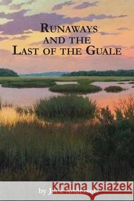 Runaways and the Last of the Guale Jack Anderson 9781959563259 Maudlin Pond Press - książka