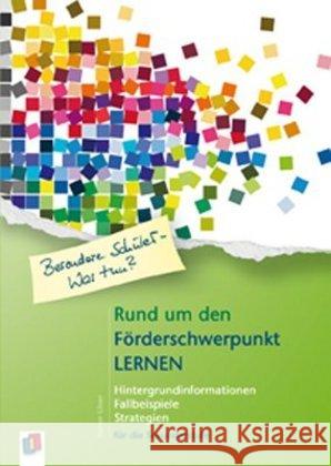 Rund um den Förderschwerpunkt Lernen : Hintergrundinformationen - Fallbeispiele - Strategien. Für die Sekundarstufe Löser, Rainer 9783834623904 Verlag an der Ruhr - książka