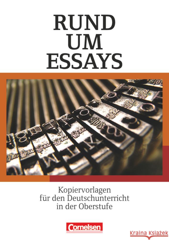 Rund um Essays : Kopiervorlagen für den Deutschunterricht in der Oberstufe Lindenhahn, Reinhard; Merkel, Peter 9783464607787 Cornelsen - książka