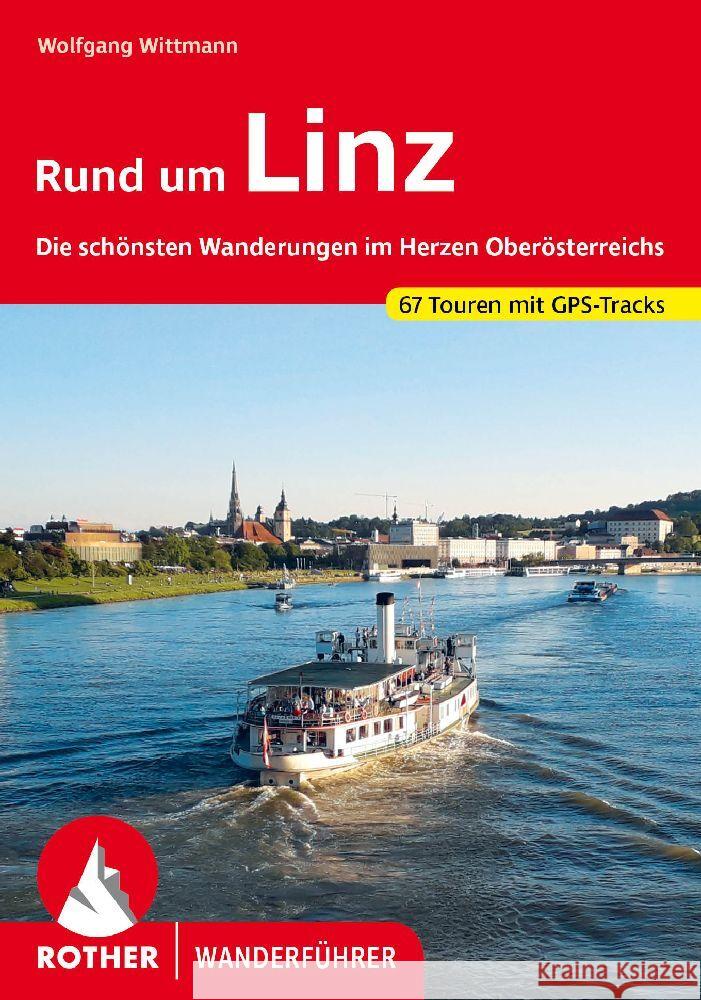 Rund um Linz Wittmann, Wolfgang 9783763346301 Bergverlag Rother - książka