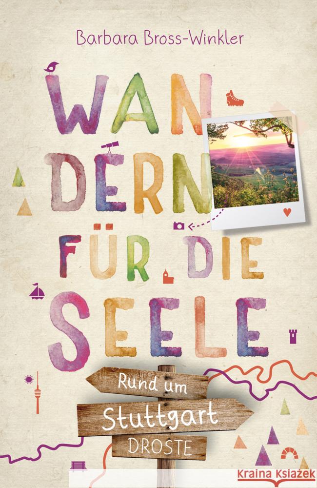 Rund um Stuttgart. Wandern für die Seele Bross-Winkler, Barbara 9783770023271 Droste - książka