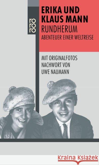 Rundherum : Abenteuer einer Weltreise. Nachw. v. Uwe Naumann Mann, Erika Mann, Klaus  9783499139314 Rowohlt TB. - książka