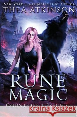 Rune Magic Thea Atkinson 9780992148935 Green Acres Books - książka