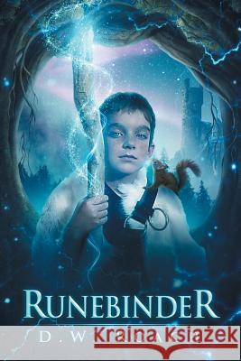 Runebinder D. W. Roach 9781727659597 Createspace Independent Publishing Platform - książka