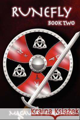 Runefly Macaulay C. Hunter 9781479359622 Createspace - książka