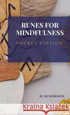 Runes for Mindfulness: Pocket Companion M. J. Meredith 9781764201292 Celtic Stag - książka