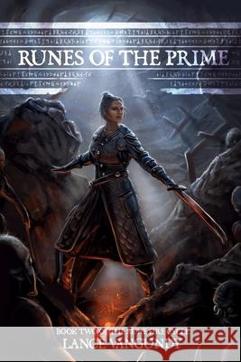 Runes of the Prime: Book Two of the Rune Fire Cycle Courtney Andersson Jamie Noble Frier Lance VanGundy 9781735427232 R. R. Bowker - książka