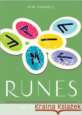 Runes: Your Plain & Simple Guide to Understanding and Interpreting the Ancient Oracle Kim Farnell 9781642970579 Hampton Roads Publishing Company - książka