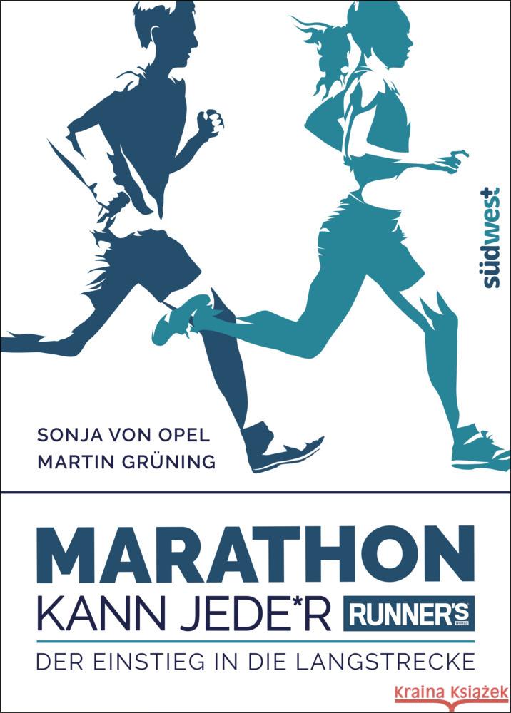 Runner's World: Marathon kann Jede*r Opel, Sonja von, Grüning, Martin 9783517101354 Südwest - książka