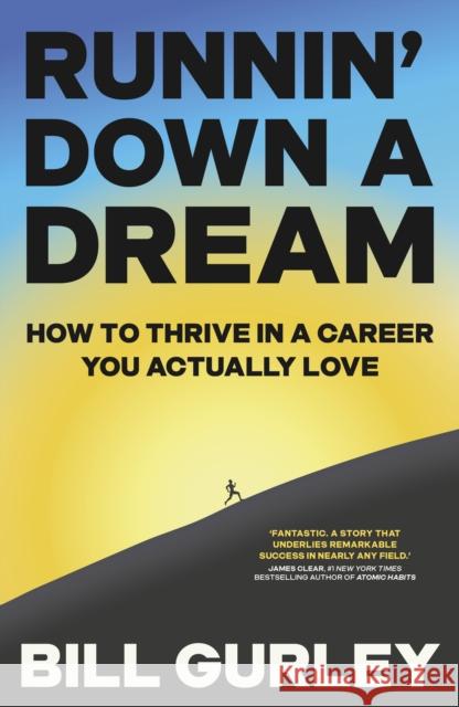 Runnin' Down a Dream Bill Gurley 9781911709855 Transworld Publishers Ltd - książka