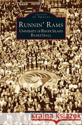 Runnin' Rams: University of Rhode Island Basketball William Woodward 9781531606923 Arcadia Library Editions - książka