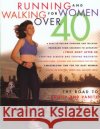 Running & Walking For Women Over 40 Switzer, Kathrine 9780312187774 St. Martin's Griffin