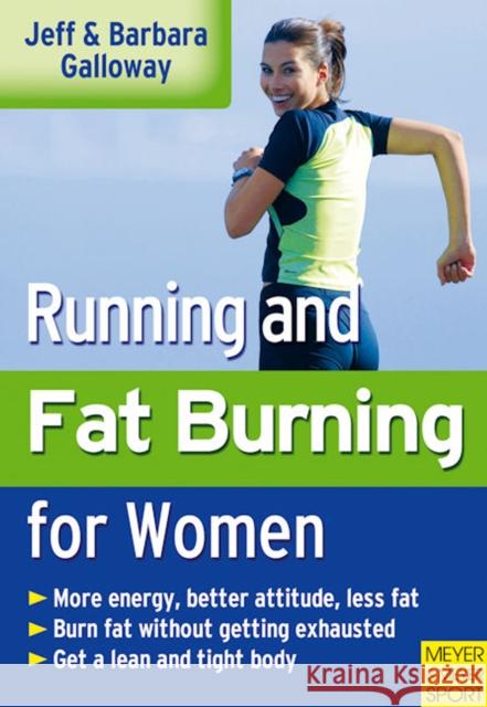 Running and Fatburning for Women Galloway, Jeff 9781841262437 Meyer & Meyer Fachverlag und Buchhandel GmbH - książka