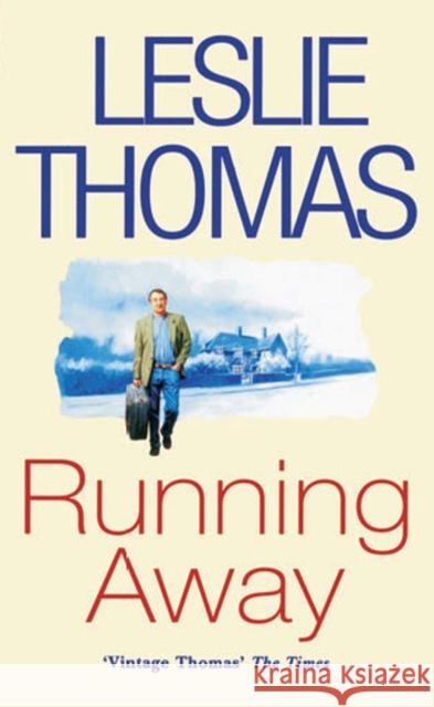 Running Away Leslie Thomas 9780749318888 ARROW BOOKS LTD - książka