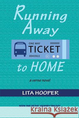 Running Away to Home Lita Hooper 9780997199673 Brave Books - książka
