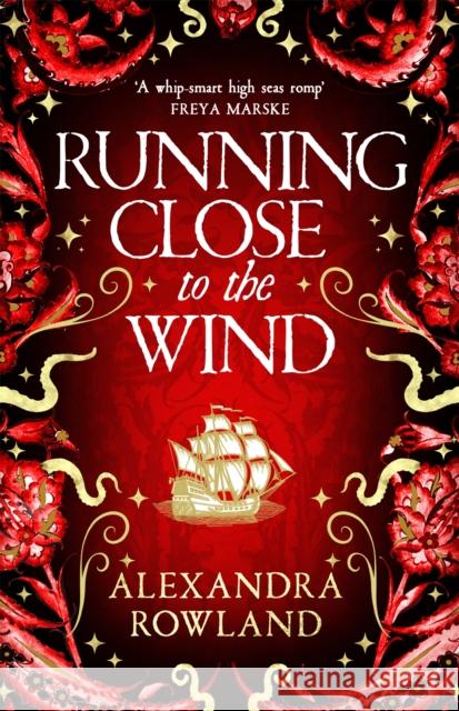 Running Close to the Wind Alexandra Rowland 9781529099720 Pan Macmillan - książka