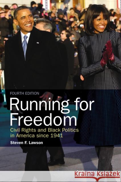 Running for Freedom: Civil Rights and Black Politics in America Since 1941 Lawson, Steven F. 9781118836545 John Wiley & Sons - książka