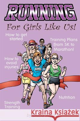 Running For Girls Like Us Safar, Gloria 9781477514061 Createspace - książka