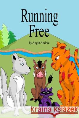 Running Free Mary Andree Laura Berg Amanda Berg 9781723719332 Independently Published - książka