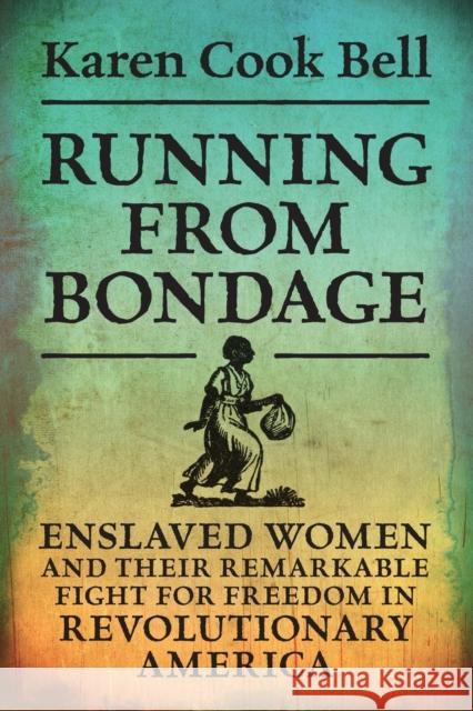 Running from Bondage Karen Cook Bell 9781108926720 Cambridge University Press - książka