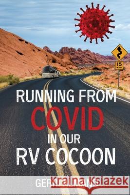 Running from COVID in our RV Cocoon Gerri Almand 9781620065259 Brown Posey Press - książka