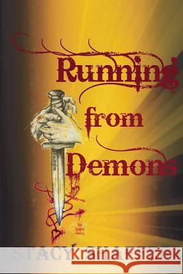 Running from Demons Stacy Shaffer 9781503271005 Createspace - książka