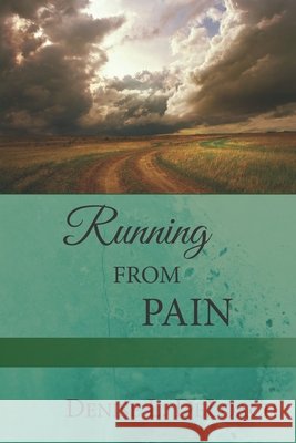 Running From Pain Denise L. Deloach 9781954116337 Winters Publishing - książka