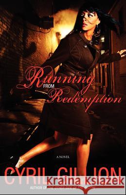 Running from Redemption Cyril Gillion 9781450713290 CG Publishing Inc. - książka