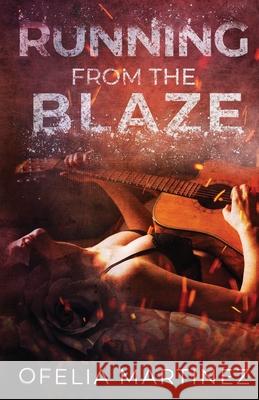 Running from the Blaze Ofelia Martinez 9781954906105 Reading Cactus Press - książka