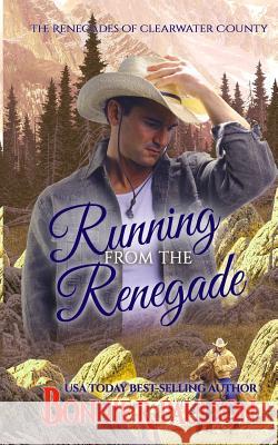 Running from the Renegade Bonnie R. Paulson 9781795138208 Independently Published - książka