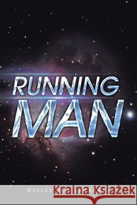 Running Man Wesley Don Lawrence 9781491899823 Authorhouse - książka