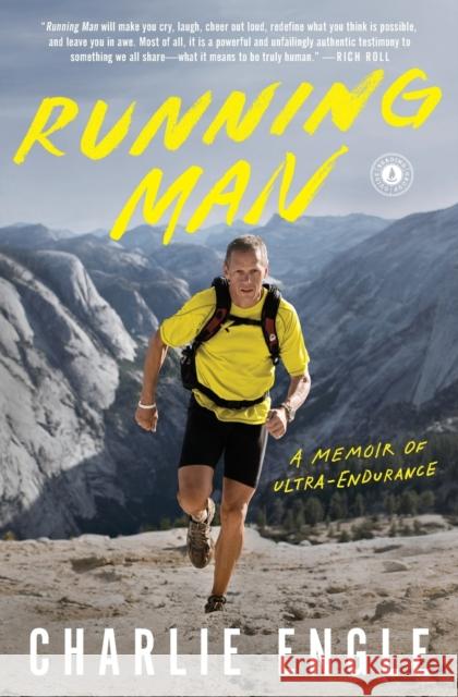 Running Man: A Memoir of Ultra-Endurance Charlie Engle 9781476785790 Scribner Book Company - książka