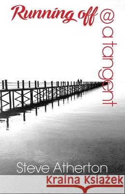 Running off @ a tangent Steve Atherton 9798463083418 Independently Published - książka