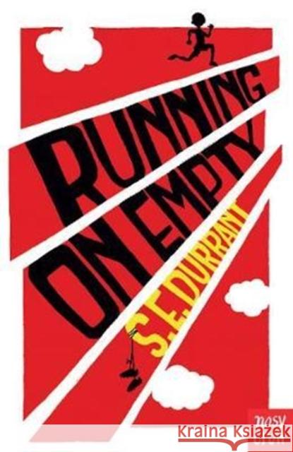 Running On Empty S. E. Durrant 9780857637406 Nosy Crow Ltd - książka
