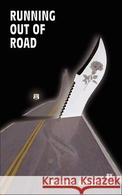 Running Out of Road Robert M., Jr. Appleton 9780759605657 Authorhouse - książka