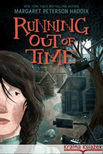 Running Out of Time Margaret Peterson Haddix 9780063306585 HarperCollins - książka