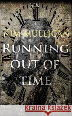 Running out of Time Mullican, Kim 9781500985042 Createspace - książka