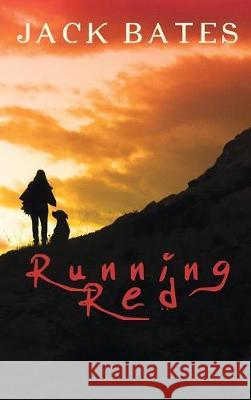 Running Red Jack Bates 9781945447693 Untreed Reads Publishing - książka