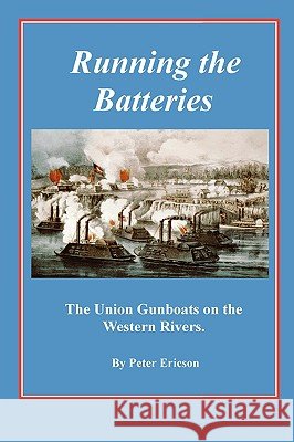 Running the Batteries Peter Ericson 9781435702479 Lulu.com - książka